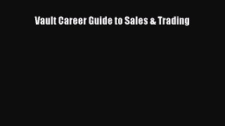 [PDF] Vault Career Guide to Sales & Trading [Download] Full Ebook