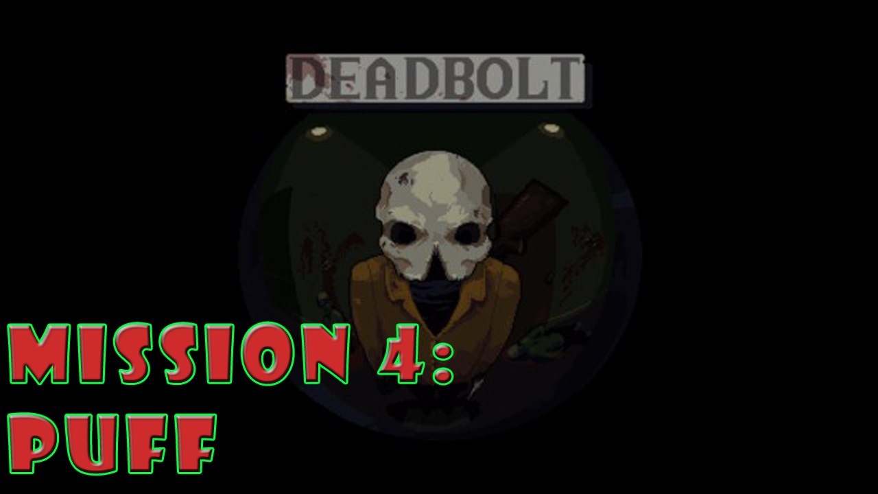 #4|Deadbolt Gameplay Walkthrough Guide | Puff | PC Full HD 1080p Hotline Miami 3?