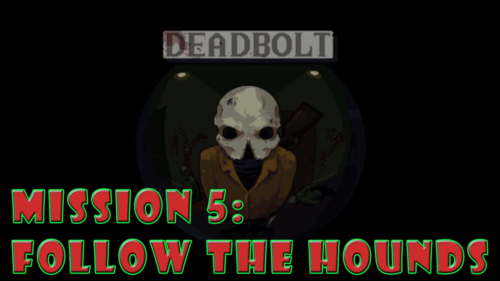 ⁣#5|Deadbolt Gameplay Walkthrough Guide | Follow the Hounds| PC Full HD 1080p Hotline Miami 3?
