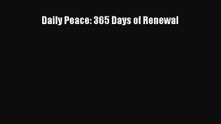 Read Daily Peace: 365 Days of Renewal Ebook Free