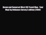 PDF Devon and Somerset West (OS Travel Map - Tour Map) by Ordnance Survey E edition (2008)