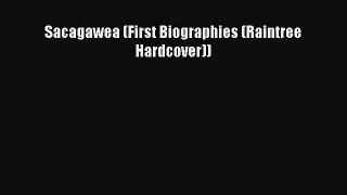 Read Sacagawea (First Biographies (Raintree Hardcover)) Ebook Free