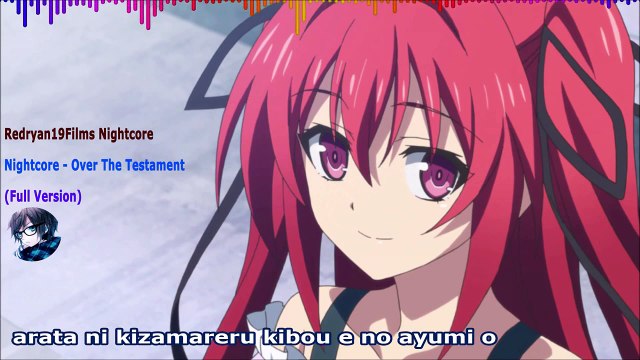 Nightcore Over The Testament [Full Version] (Shinmai Maou No Testament Burst)