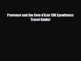 Download Provence and the Cote d'Azur (DK Eyewitness Travel Guide) Ebook
