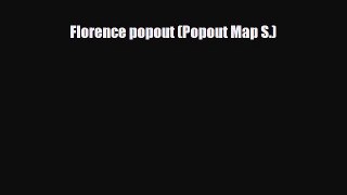 PDF Florence popout (Popout Map S.) Read Online