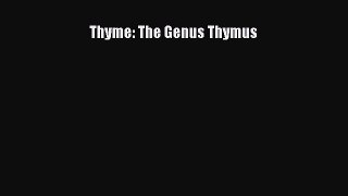 Download Thyme: The Genus Thymus PDF Online