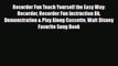 Download ‪Recorder Fun Teach Yourself the Easy Way: Recorder Recorder Fun Instruction Bk Demonstration