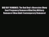 [PDF] BAD BOY ROMANCE: The Bad Boy's Obsession (Navy Seal Pregnancy Romance)(Bad Boy Military
