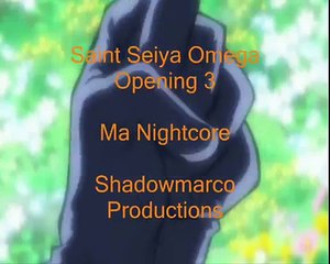 Amv Saint Seiya Omega Opening 3 Nightcore