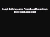 PDF Rough Guide Japanese Phrasebook (Rough Guide Phrasebook: Japanese) Ebook