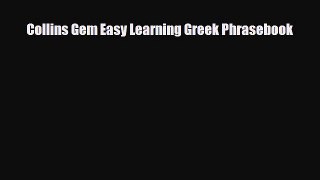 PDF Collins Gem Easy Learning Greek Phrasebook Free Books