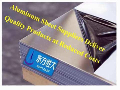 Aluminum Sheet Suppliers Deliver Quality Products at Reduced Costs