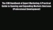Read The CIM Handbook of Export Marketing: A Practical Guide to Opening and Expanding Markets