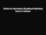 Download Textiles for Sportswear (Woodhead Publishing Series in Textiles) PDF Free