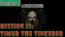 #23| Deadbolt Gameplay Walkthrough Guide | Timur the Tinkerer | PC Full HD 1080p Hotline Miami 3?