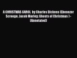 PDF A CHRISTMAS CAROL  by Charles Dickens (Ebenezer Scrooge Jacob Marley Ghosts of Christmas