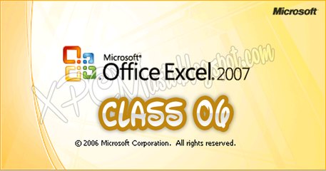 Microsoft Excel. 2007 Full Course Class 06 In Urdu By XPCMasti