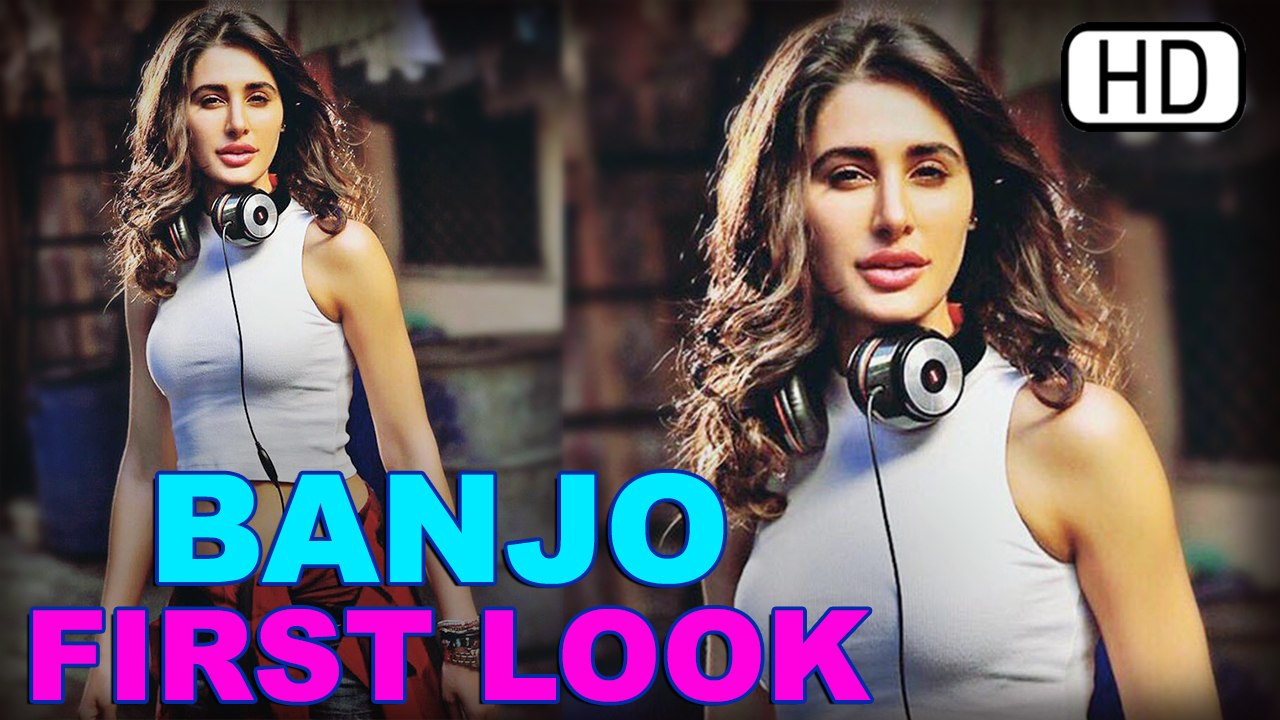 Banjo First look | Nargis Fakhri | Riteish Deshmukh