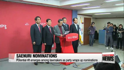 Ruling Saenuri Party's delayed candidate nomination may create potential rift among party members