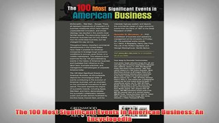 Free PDF Download  The 100 Most Significant Events in American Business An Encyclopedia Read Online