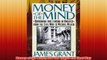 PDF Download  Money of the Mind How the 1980s Got That Way Read Online