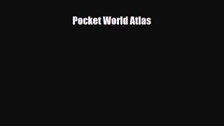 Download Pocket World Atlas PDF Book Free