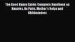 [PDF] The Good Nanny Guide: Complete Handbook on Nannies Au Pairs Mother's Helps and Childminders#