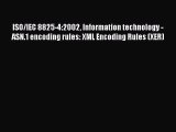 Download ISO/IEC 8825-4:2002 Information technology - ASN.1 encoding rules: XML Encoding Rules