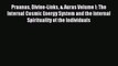 Read Praanas Divine-Links & Auras Volume I: The Internal Cosmic Energy System and the Internal