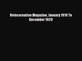 Read Reincarnation Magazine January 1919 To December 1920 Ebook Free