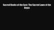 Read Sacred Books of the East: The Sacred Laws of the Aryas Ebook Free