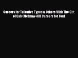 Read Careers for Talkative Types & Others With The Gift of Gab (McGraw-Hill Careers for You)