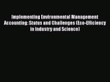 Download Implementing Environmental Management Accounting: Status and Challenges (Eco-Efficiency