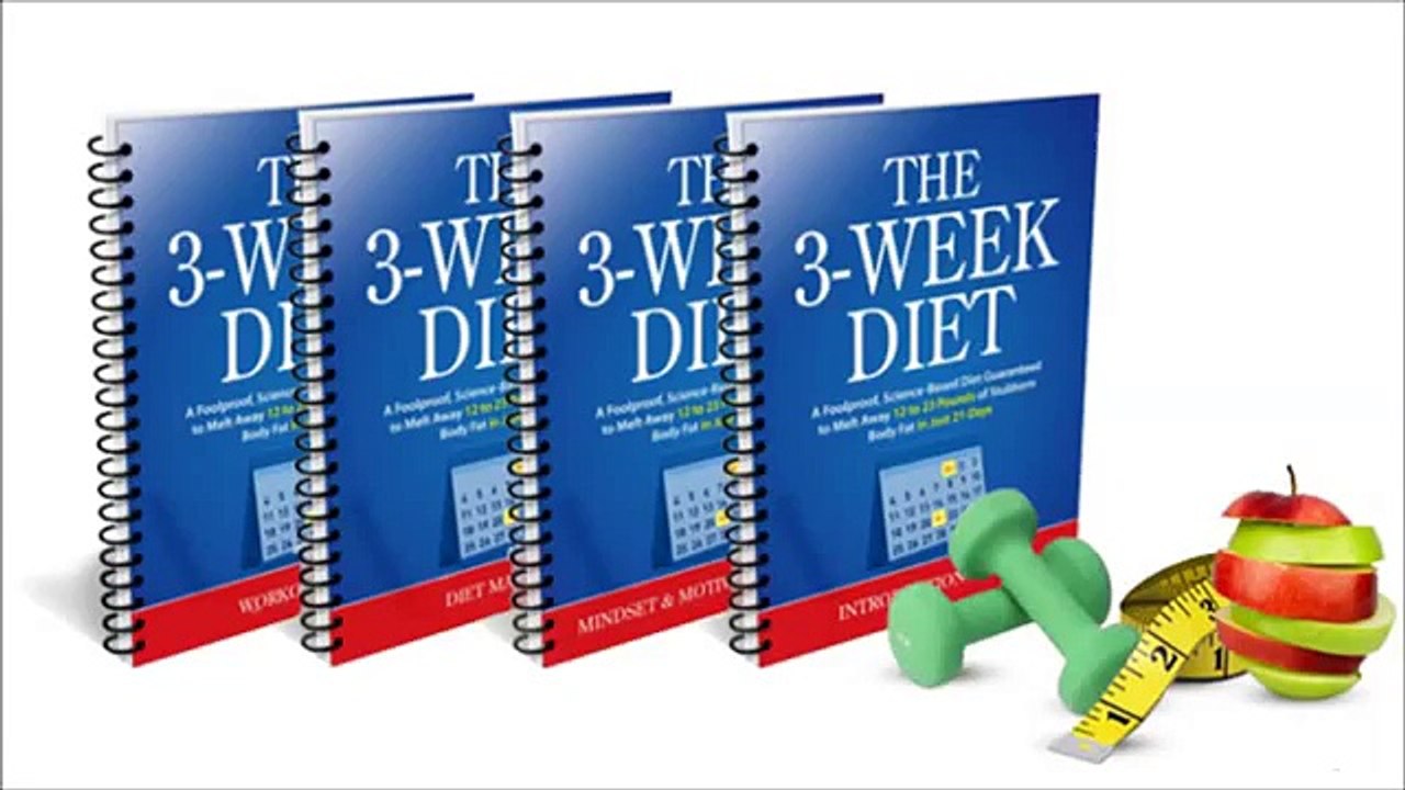 The 3 Week Diet System Review - The 3 Week Diet Plan Free