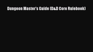 Read Dungeon Master's Guide (D&D Core Rulebook) Ebook Free