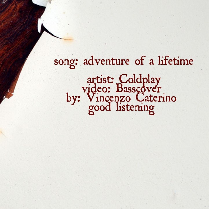 Coldplay - Adventure Of A Lifetime ( Bass Cover)