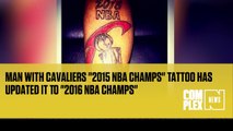 Man With Cavaliers 2015 NBA Champs Tattoo Has Updated It To 2016 NBA Champs