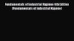 Read Fundamentals of Industrial Hygiene 6th Edition (Fundamentals of Industrial Hygene) PDF