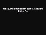 Download Riding Lawn Mower Service Manual 4th Edition (Clymer Pro) PDF Free
