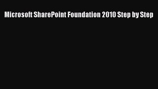 Read Microsoft SharePoint Foundation 2010 Step by Step Ebook Free