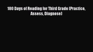 Read 180 Days of Reading for Third Grade (Practice Assess Diagnose) Ebook