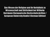 Read Das Wesen der Religion und ihr Verhältnis zu Wissenschaft und Sittlichkeit bei Wilhelm