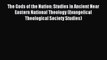 Read The Gods of the Nation: Studies in Ancient Near Eastern National Theology (Evangelical