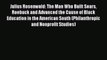 Read Julius Rosenwald: The Man Who Built Sears Roebuck and Advanced the Cause of Black Education