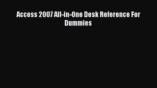 Read Access 2007 All-in-One Desk Reference For Dummies Ebook Online