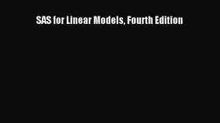 Download SAS for Linear Models Fourth Edition PDF Free