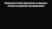 [PDF] Dictionary of Iconic Expressions in Japanese (Trends in Linguistics Documentation) [Read]