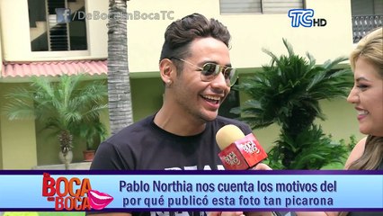 Pablo Northia nos cuenta los motivos del por qué publicó esta foto tan picarona