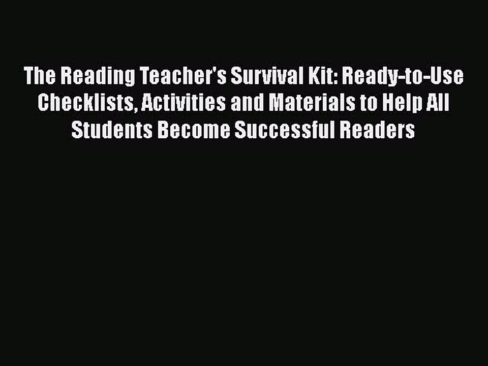 [PDF] The Reading Teacher's Survival Kit: Ready-to-Use Checklists Activities and Materials
