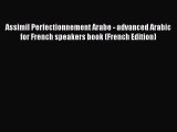[PDF] Assimil Perfectionnement Arabe - advanced Arabic for French speakers book (French Edition)
